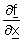 df/dx